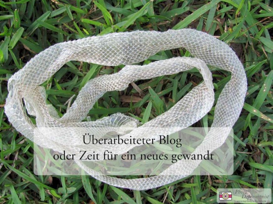 Überarbeiteter Blog oder Zeit für ein neues Gewandt