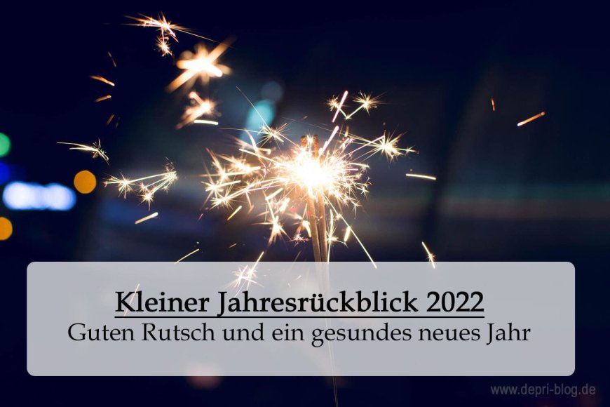 Mein Jahresrückblick 2022